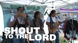 Shout to the Lord by Inka Gold HD