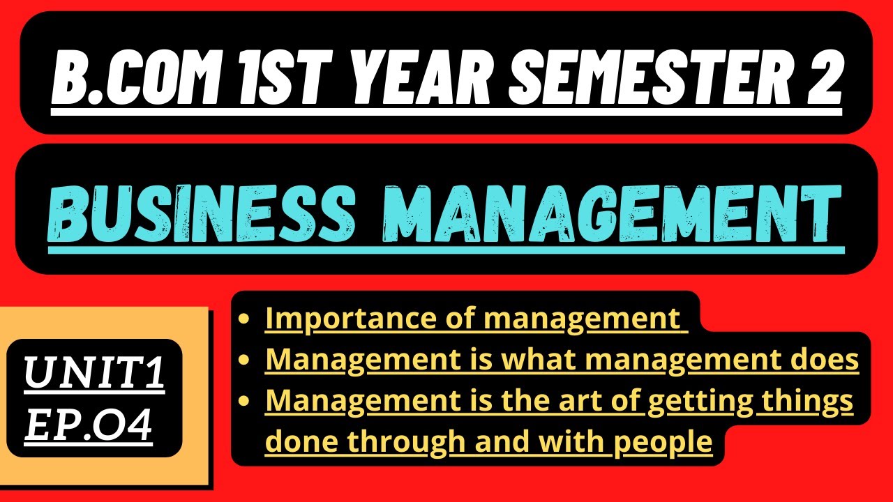 Business Management Unit1 Ep.4 B.com 1st Year Semester 2 Importance Of ...