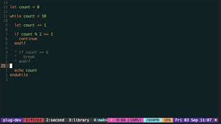 Vimscript Tutorial: While Loop ( continue and break )