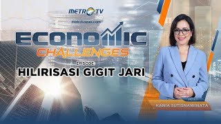 ECONOMIC CHALLENGES - Hilirisasi Gigit Jari