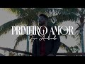 Davi Andrade I Primeiro amor I Clipe Oficial