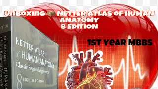 Netter Atlas of Human Anatomy MBBS 1st Year Unboxing #mbbs #unboxing #review #atlas #science #amazon