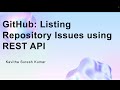 GitHub: Listing Repository Issues using REST API