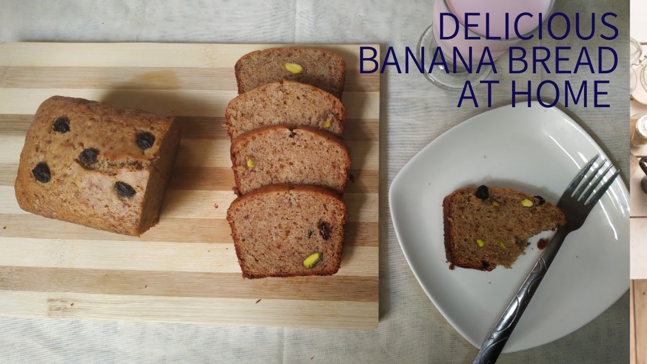 DELICIOUS BANANA BREAD | EASY HEALTHY RECIPE | WITHOUT OVEN | WITHOUT ...