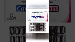 Uses of #Calcimax 500 Tablet #shortno1 #shorts #medicine #medical #pharmacist #drugs #viralshorts