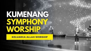 KA WORSHIP || KUMENANG - SYMPHONY WORSHIP