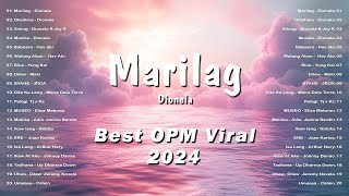 Dionela Songs, Ang mga kantang may pinakamaraming pakikinig sa Spotify - Top OPM Hits Songs 2024