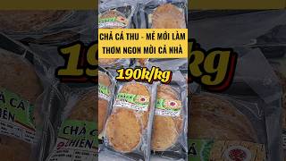 Lh 0865561754 - CHẢ CÁ THU - MỚI CHIÊN THƠM NGON MỜI CẢ NHÀ