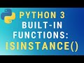 Python 3 isinstance() built-in function TUTORIAL