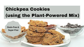 Chickpea Cookies (Using the Plant-Powered Mix)