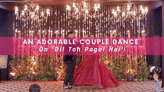 An Adorable Couple Dance On 'Dil Toh Pagal Hai'! | WedMeGood
