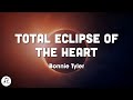 Bonnie Tyler - Total Eclipse of the Heart (Lyrics)