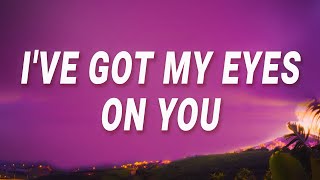 Lana Del Rey - I've got my eyes on you (Say Yes To Heaven) (Lyrics)