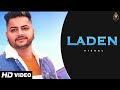 Laden (Official Video) | Vishal Bangar | Kirat Dhillon | Tr King Music | New Song 2019