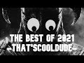 THE BEST OF 2021│That'sCoolDude