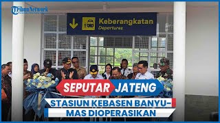 Stasiun Kebasen Banyumas Kini Resmi Menjadi Sebagai Stasiun Naik dan Turun Penumpang