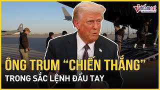 “Chiến thắng” đầu tay vang dội cùa Tổng thống Trump trong chiến dịch trục xuất chấn động thế giới