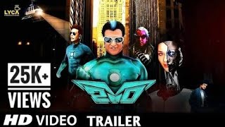 ROBOT 2.0 (aka) ENTHIRAN 2 Trailer 2K17  Fanmade | Full HD | Rajinikanth | Akshay Kumar | AR Rahman