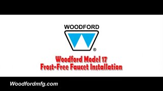 Woodford Model 17 Anti Siphon Outdoor Faucet Installation