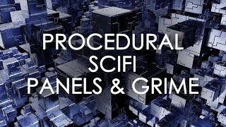 Procedural scifi panels & grime in Blender