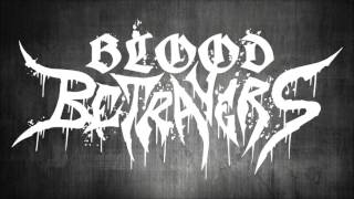 Blood Betrayers - BYOB
