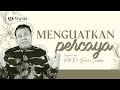 MENGUATKAN PERCAYA | WANITA SURGAWI (BAG 76) | Pdt. Dr. Erastus Sabdono | 11 April 2022