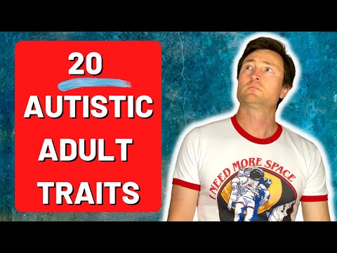 Signs of Autism in Adults – Autistic Traits You Didn't Know Were