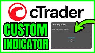 How To Add CUSTOM INDICATOR In cTrader (QUICK & EASY) 2026