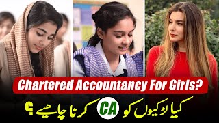 CA For Girls | Chartered Accountancy For Girls \u0026 All Issues : Professional's Legacy