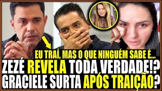 BOMBA! ZEZÉ DI CAMARGO REVELA TRAIÇÃO COM GRACIELE!? E EXPL0DE SEPARAÇÃO DO CASAL!?