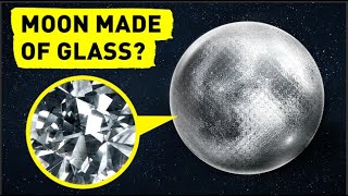 What If the Moon Was Made of Glass? 🤔