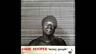 Eddie Hooper - Nosey People