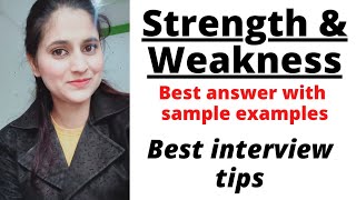 #Strengths and Weaknesses in interview, best answer with sample examples and tips, job preparation