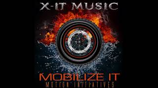 X-IT MUSIC - MOBILIZE IT (the back-ends)