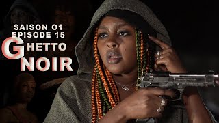 GHETTO NOIR:EPISODE 15-UNE NOUVELLE SERIE SENEGALAISE...