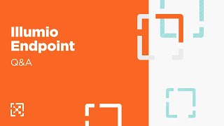 Illumio Endpoint: Segmentation for End-User Devices