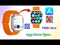 T900 Ultra Smartwatch Mai App Store Kaise Chalaye | How To Open App Store In T900 Ultra