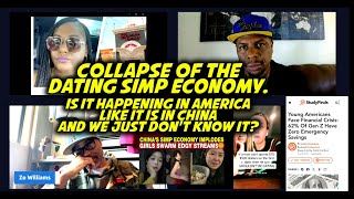 Collapse of Dating SIMP ECONOMY. Is it happening in America like in China and we just don't know it?