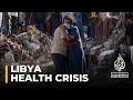 Libya flooding: Authorities warn of impending health crisis