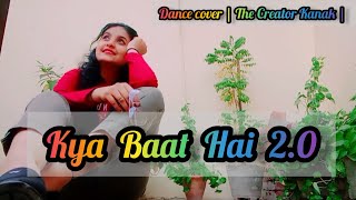Kya baat hai 2.0 dance cover | Govinda naam mera | Kiara advani | vicky kaushal | Trending songs