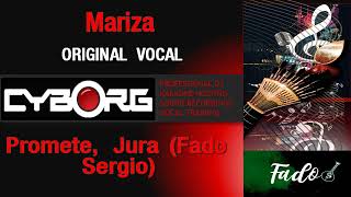 FUA - Mariza - Promete, Jura (Fado Sergio) ORIGINAL VOCAL LYRIC SYNC