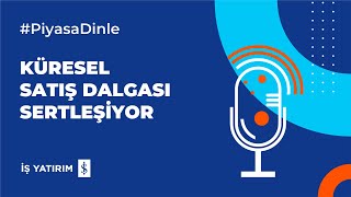 KÜRESEL SATIŞ DALGASI SERTLEŞİYOR – 16.08.2023 - GÜNLÜK PİYASA YORUMU