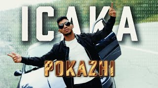 Icaka - Pokazhi / Покажи (Official Video)