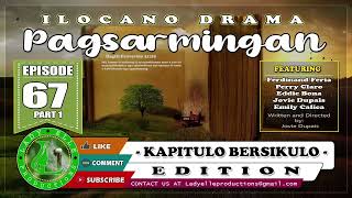 PAGSARMINGAN EPISODE #67 COPILATION | ILOCANO DRAMA | LADY ELLE PRODUCTIONS