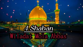 Wiladat Mola Abbas Alamdar 4 Shaban Status | Abbas Alamdar Status Part 2  #viral
