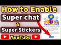 How to enable super chat and super stickers on youtube | Super chat ka option kaise laye