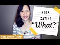 What to say when you don't understand someone | Paano Gumaling Mag-English? Pag-aralan ito!