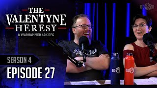 Warhammer 40,000: The Valentyne Heresy - Episode 4.27 - Choke Point