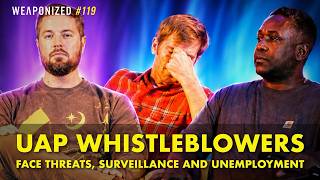 UAP Whistleblowers Face Threats, Surveillance, and Unemployment