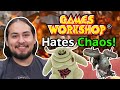 Games Workshop Hates Chaos but I Love Them!